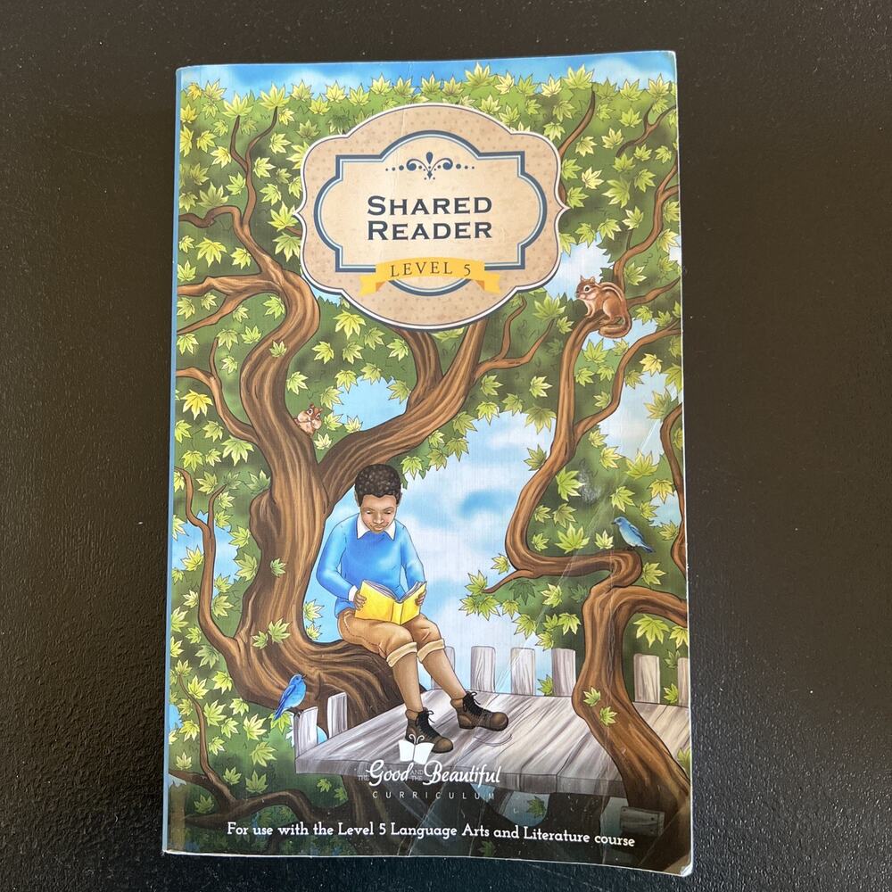 The Good and the Beautiful Shared Reader for Level 5 Curriculum 2017 Paperback